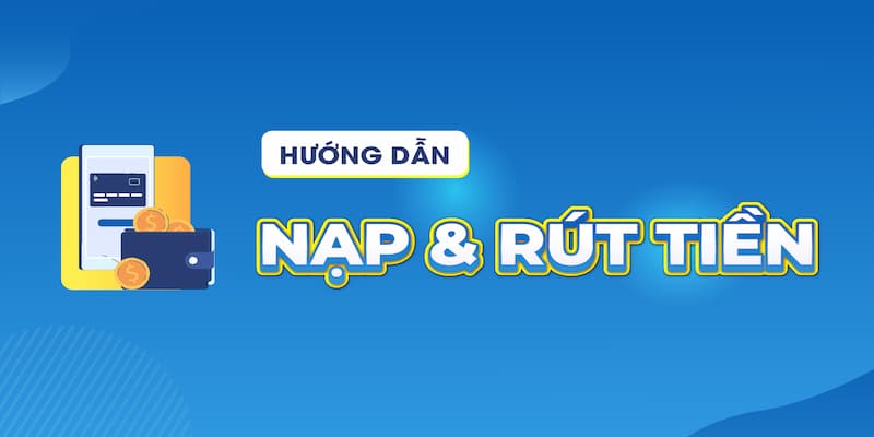 Nạp Tiền và Rút Tiền Tại 789club